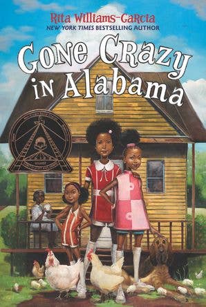 Gone Crazy in Alabama : Rita Williams-Garcia