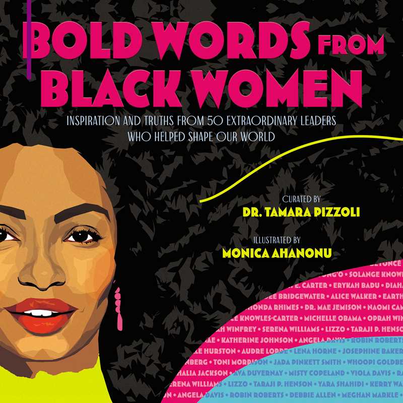 Bold Words from Black Women by Dr. Tamara Pizzoli: Hardcover; 112 pages / English