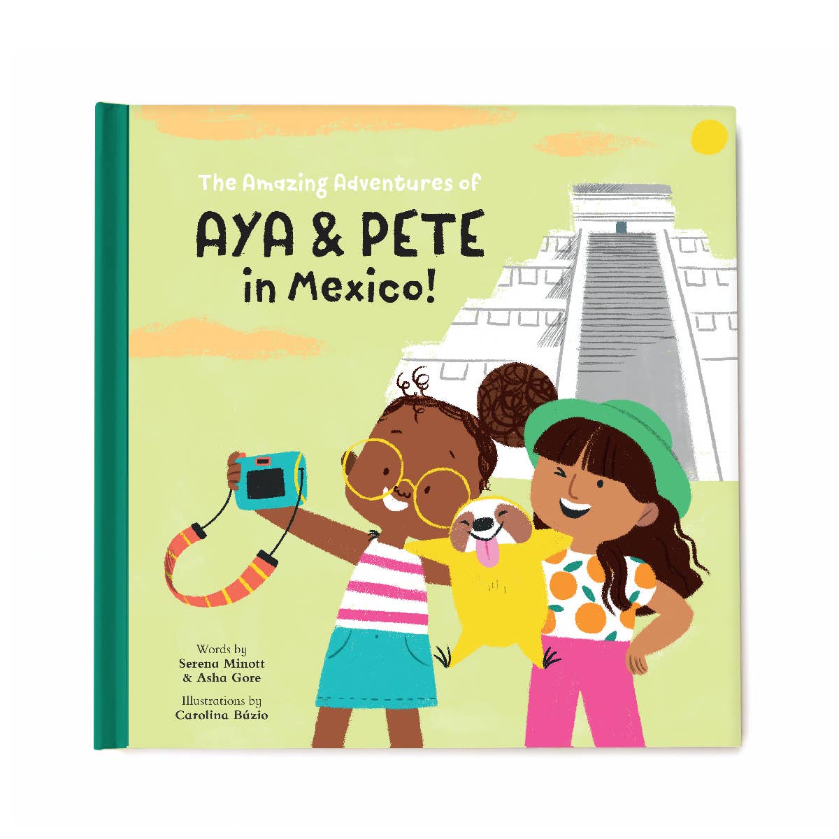 The Amazing Adventures of Aya & Pete in Mexico! [Hardcover]