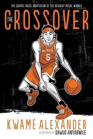 Crossover Graphic Novel, The : Kwame Alexander