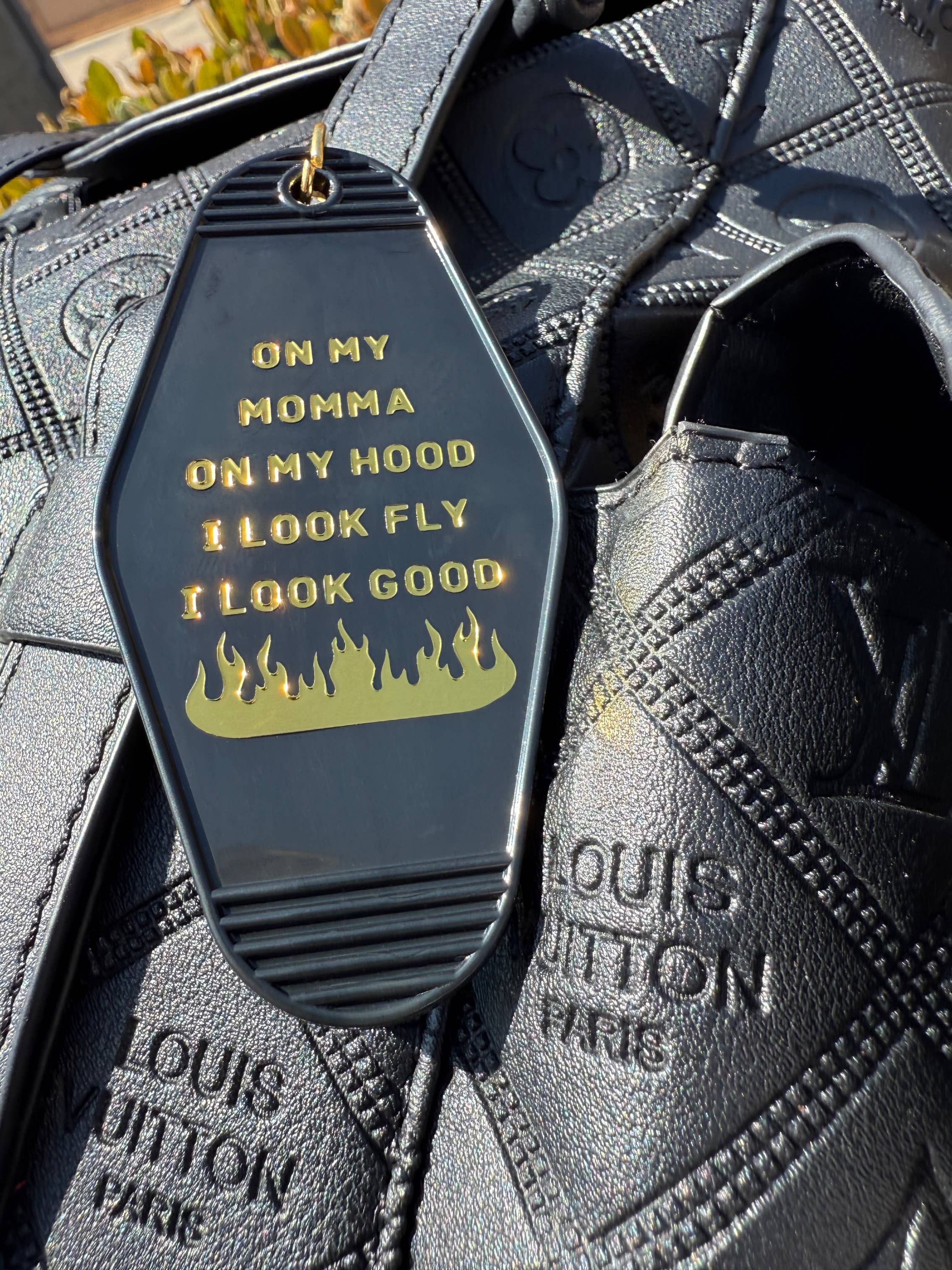 I Look Fly, I Look Good Keychain