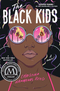 Black Kids by Christina Hammonds Reed: Paperback; 400 pages / English