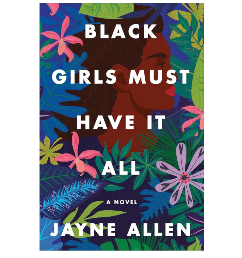 Black Girls must have it all